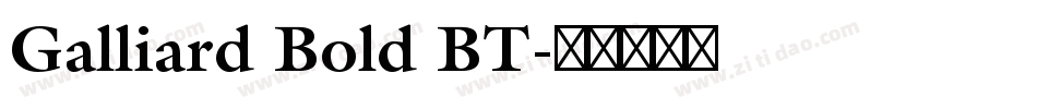 Galliard Bold BT字体转换